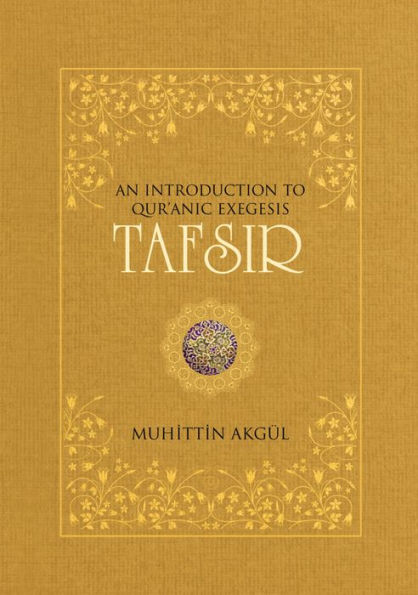 Tafsir: An Introduction to Quranic Exegesis