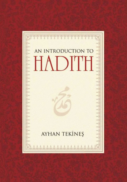 An Introduction to Hadith