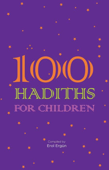 100 Hadiths for Children