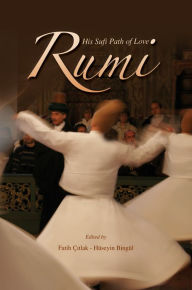 Title: Rumi And His Sufi Path Of Love, Author: Faith Citlak