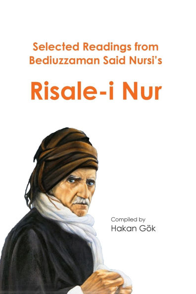Selected Readings from Bediuzzaman Said Nursi's Risale-i Nur