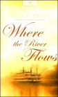 Where the River Flows