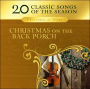 Christmas on the Back Porch: 20 Treasured Songs of the Season
