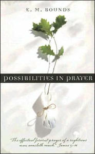 Possibilities in Prayer