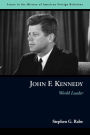 John F. Kennedy: World Leader