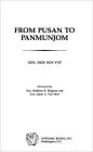 From Pusan to Panmunjom: Wartime Memoirs of the Republic of Korea's First Four-Star General