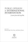 Public Opinion and International Intervention: Lessons from the Iraq War