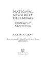 National Security Dilemmas: Challenges and Opportunities