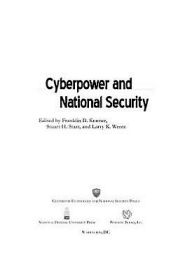 Title: Cyberpower and National Security, Author: Franklin D Kramer