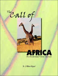 The Call of Africa: An Illustrated Travel Journal