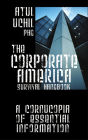 The Corporate America Survival Handbook