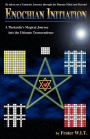 ENOCHIAN INITIATION: A Thelemite's Magical Journey into the Ultimate Transcendence