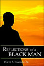 Reflections Of A Black Man