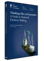 Thinking like an Economist: A Guide to Rational Decision Making