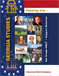 Passing the 8th Grade CRCT in Georgia Studies: Support Material
