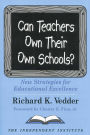 Can Teachers Own Their Own Schools?: New Strategies for Educational Excellence