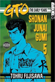 GTO: The Early Years -- Shonan Junai Gumi, Volume 5