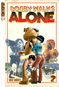 Title: Dogby Walks Alone, Volume 2, Author: Wes Abbott