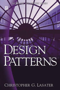 Title: Design Patterns, Author: Christopher G. Lasater