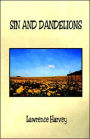 Sin and Dandelions