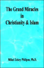 The Grand Miracles in Christianity & Islam