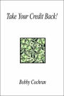 Take Your Credit Back!