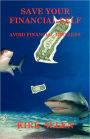 Save Your Financial Self: Avoid Financial Mistakes