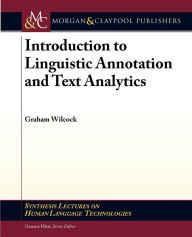 Introduction To Linguistic Annotation And Text Analytics