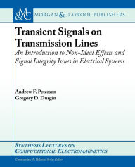 Title: Transient Signals on Transmission Lines / Edition 1, Author: Andrew Peterson