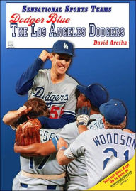 Dodger Blue: The Los Angeles Dodgers