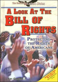 A Look at the Bill of Rights: Protecting the Rights of Americans