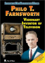Philo T. Farnsworth: Visionary Inventor of Television