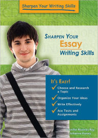 Sharpen Your Essay Writing Skills