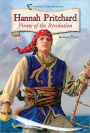 Hannah Pritchard: Pirate of the Revolution