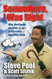 Somewhere I Was Right: Why Northwest Weather is so Predictably Unpredictable