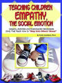 Teaching Children Empathy, the Social Emotion