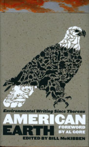 Title: American Earth: Environmental Writing Since Thoreau (LOA #182), Author: Bill McKibben