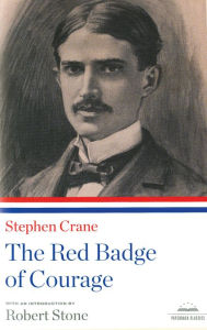 Title: The Red Badge of Courage: A Library of America Paperback Classic, Author: Stephen Crane