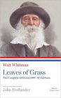 Leaves of Grass: The Complete 1855 and 1891-92 Editions