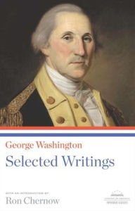 Title: George Washington: Selected Writings: A Library of America Paperback Classic, Author: George Washington