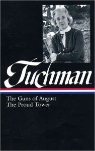 The Guns of August/The Proud Tower