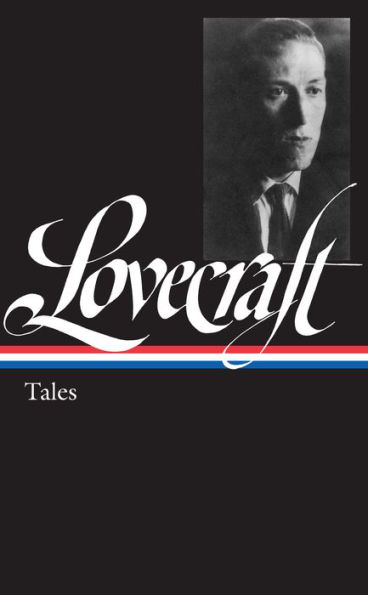 H. P. Lovecraft: Tales (LOA #155)