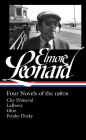 Elmore Leonard: Four Novels of the 1980s (LOA #267): City Primeval / LaBrava / Glitz / Freaky Deaky