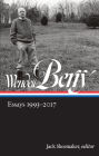 Wendell Berry: Essays 1993-2017 (LOA #317)