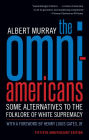 The Omni-Americans: Some Alternatives to the Folklore of White Supremacy