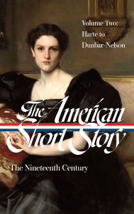 Title: The American Short Story: The Nineteenth Century, Volume 2 (LOA #395), Author: John Stauffer