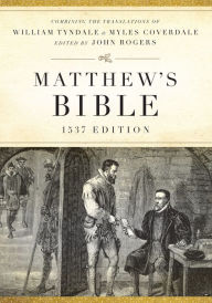 Title: Matthew's Bible, 1537 Edition (Hardcover): 1537 Edition, Author: Hendrickson Publishers