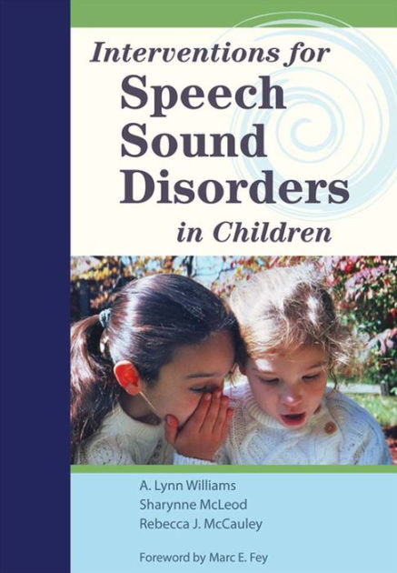 Interventions For Speech Sound Disorders In Children / Edition 1 By A ...