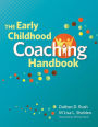 The Early Childhood Coaching Handbook / Edition 1