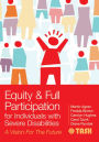 Equity and Full Participation for Individuals with Servre Disabilities / Edition 1